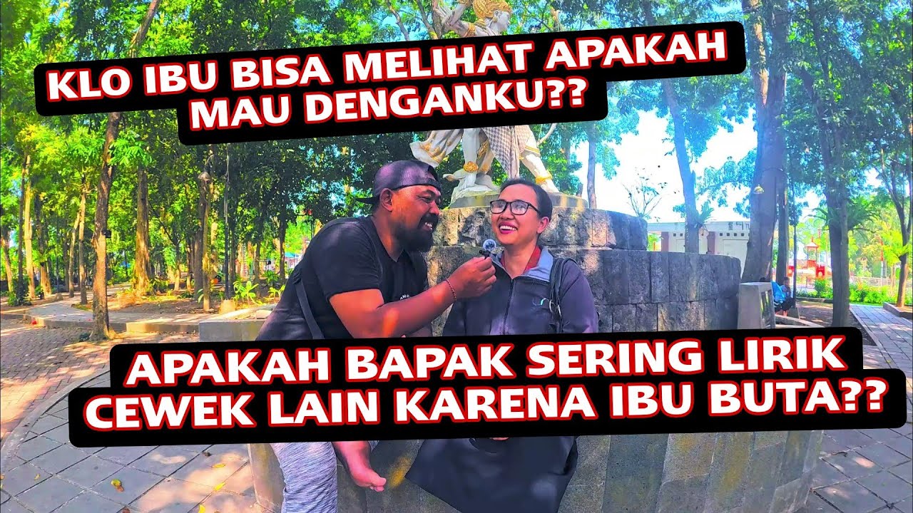 Apakah ibu mau denganku jika ibu melihat???
