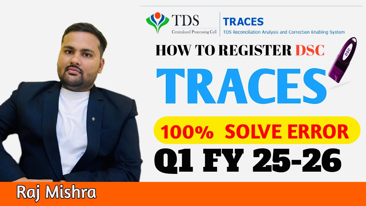 Resolving DSC Registration Error on TRACES Portal | Step-by-Step Guide & Fixes | EduTax Solution