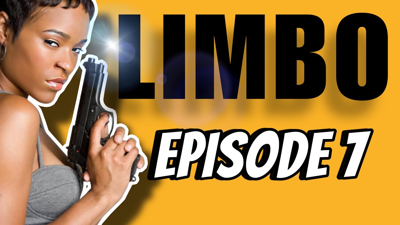 LIMBO EP. 7