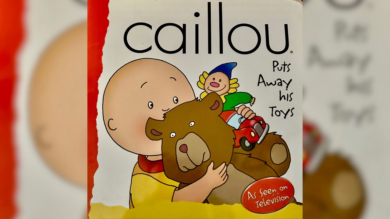 Caillou 💛 puts away his toys 🧸 