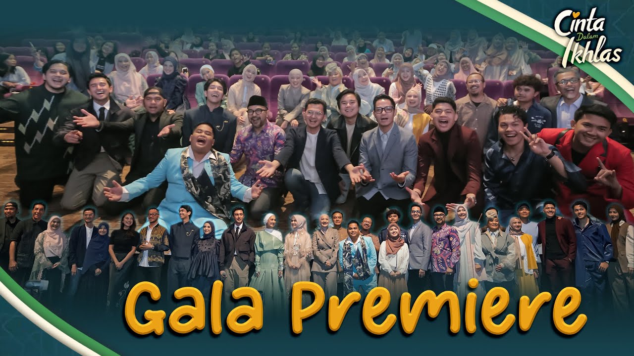 GALA PREMIERE - CINTA DALAM IKHLAS