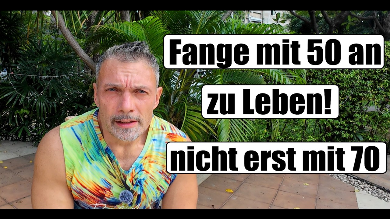 Du würst es mit 70 Jahren bereuen, Tue das! | 50 ist das beste Alter sich seine Träume zu erfüllen