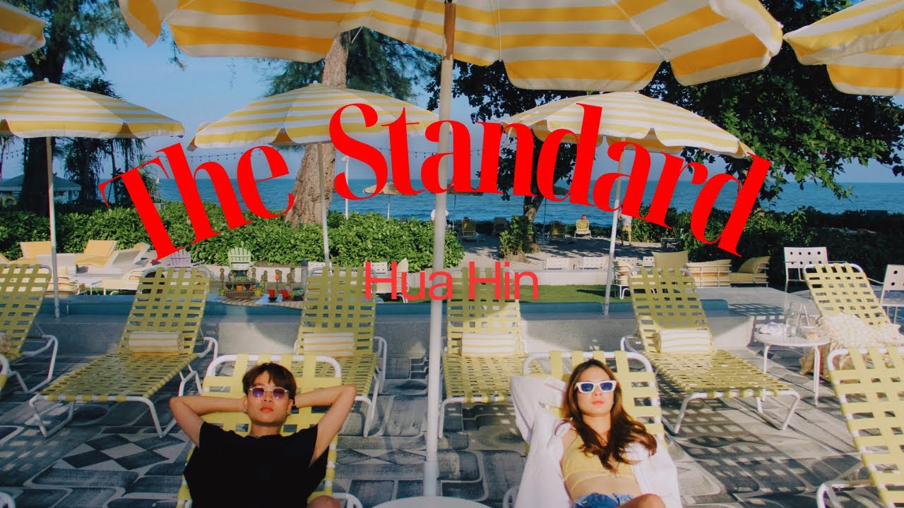 The Standard Hua Hin โรงแรมติดหาดบรรยากาศโคตรดี l bfnbf 