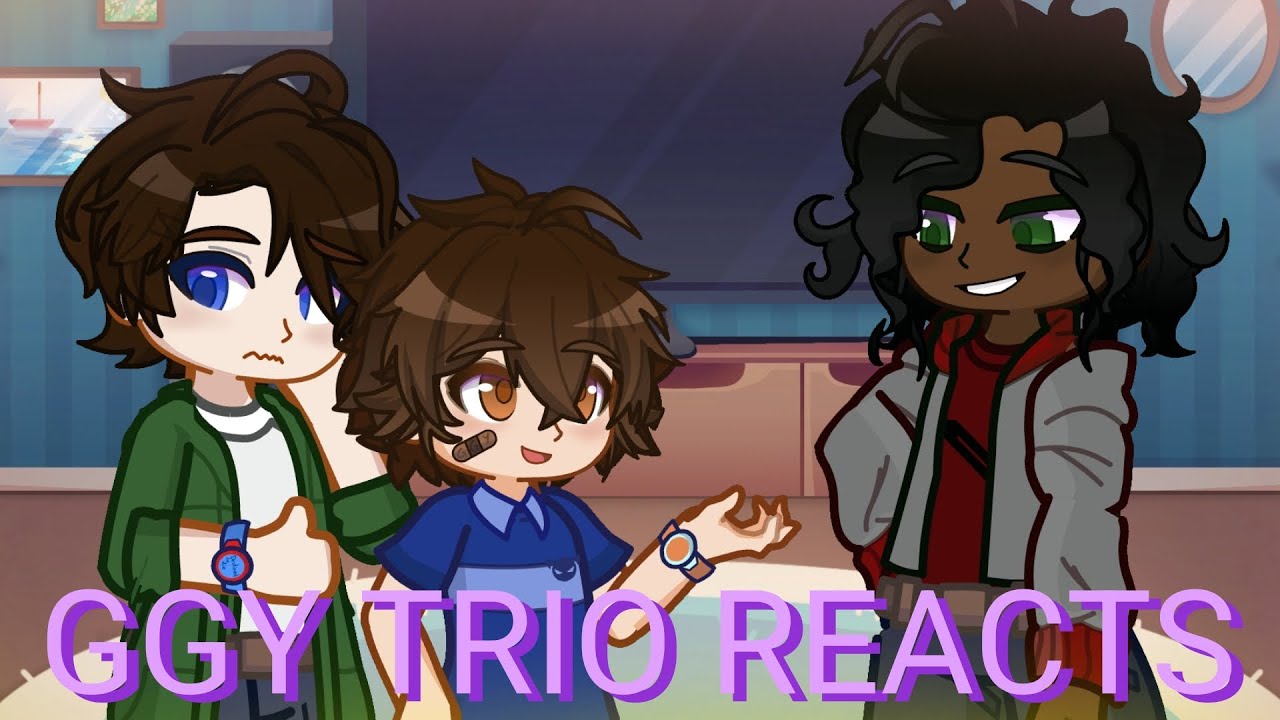 GGY Trio reacts to Gregory || Part 1 || FNaF Security Breach