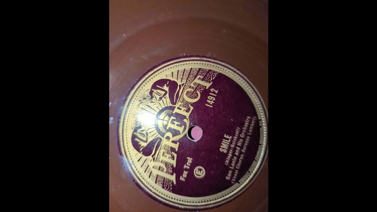 Sam Lanin orch - Smile (Perfect14912) (1927)