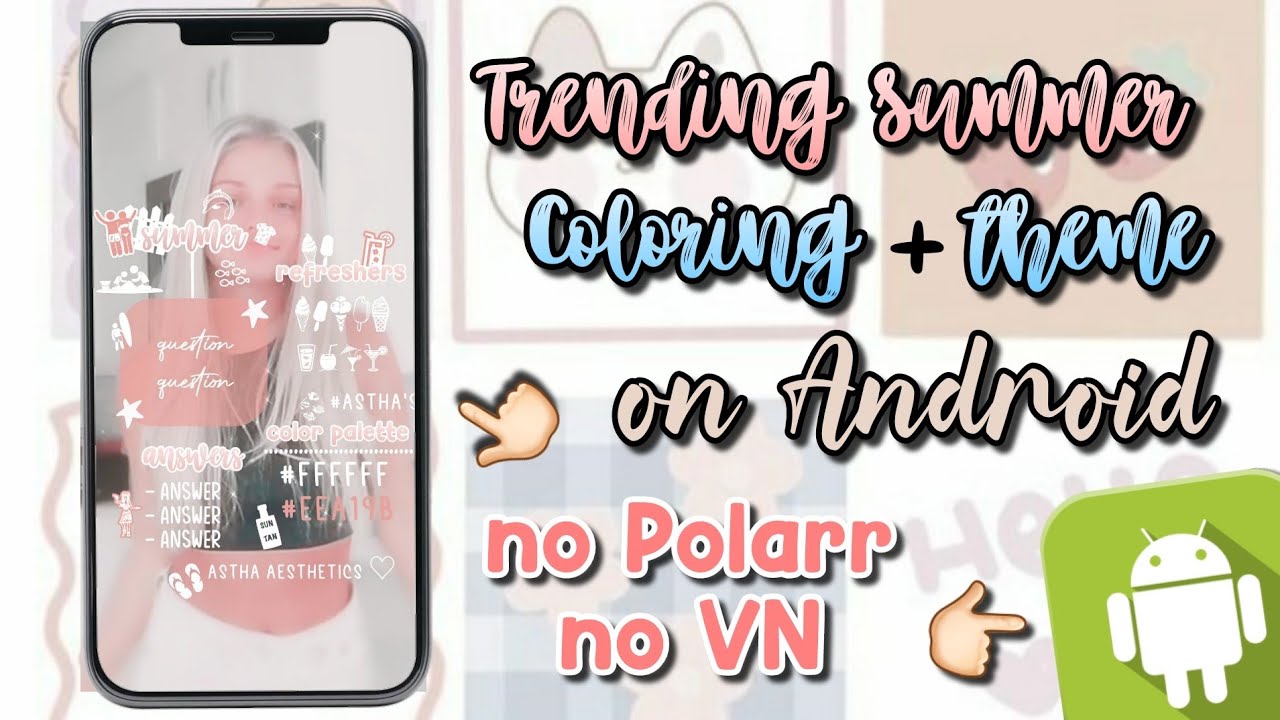 SUMMER COLORING + THEME TUTORIAL ON ANDROID FOR TIKTOK FANPAGE | TIKTOK FANPAGE SUMMER COLORING TUT
