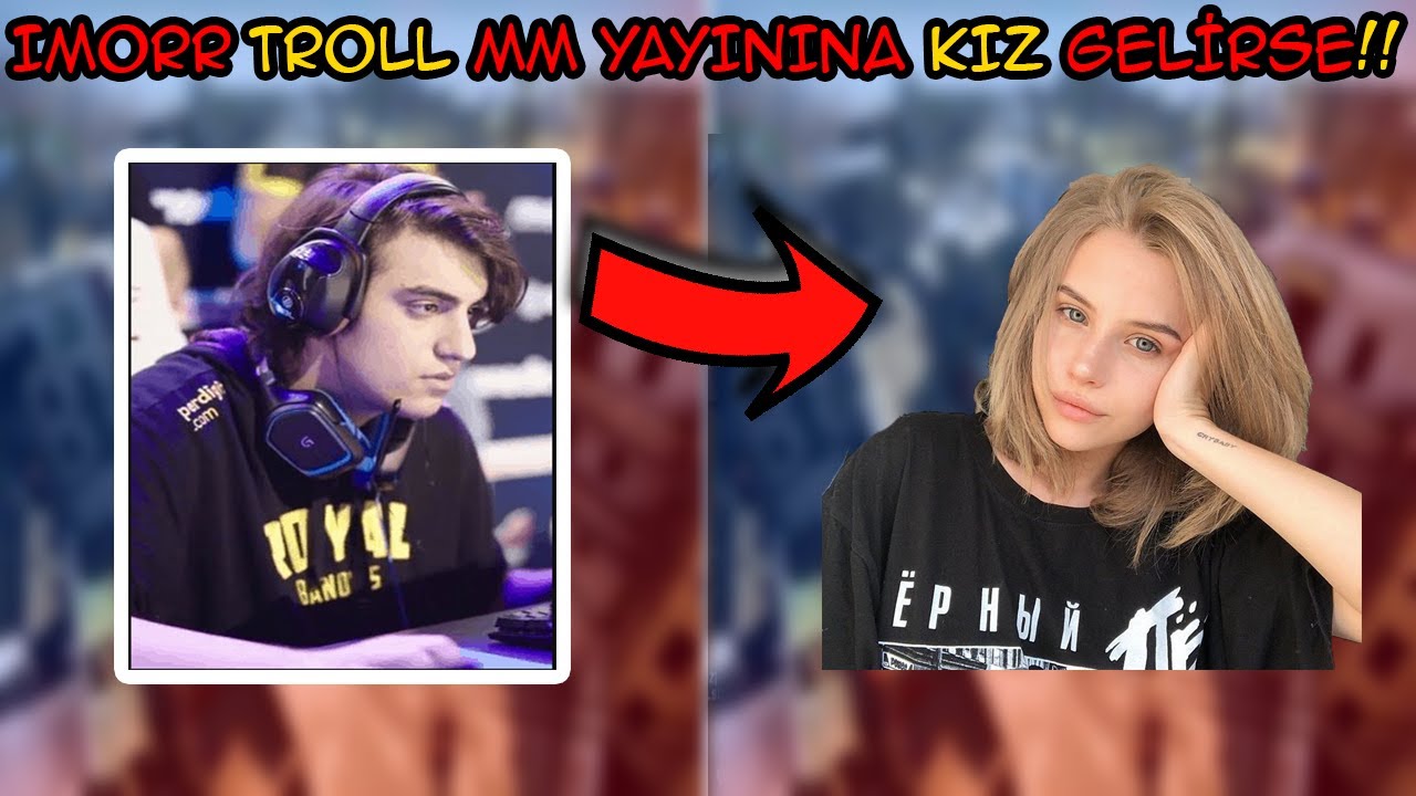 IMORR TROLL MM YAYININA KIZ GELİYOR! ÇOK EĞLENCELİ! (imorr komik anlar)
