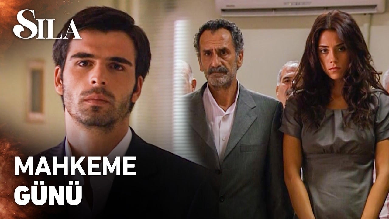 Boran'ın mahkeme günü geldi - Sıla 40. Bölüm