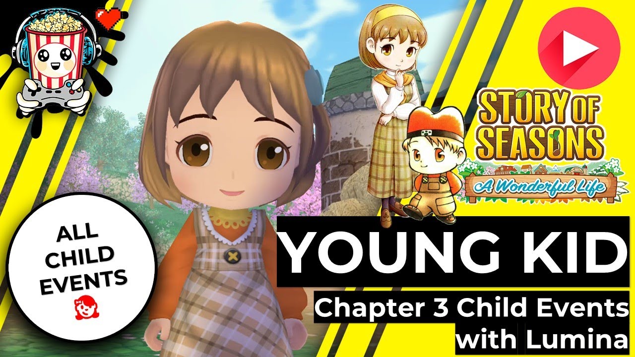 Story of Seasons - A Wonderful Life: All Child Events in Chapter 3 👧 Child with Lumina ❤️