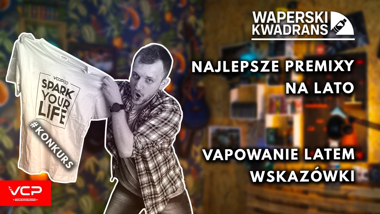 LATO WAPERA | KONKURS | NAJLEPSZE PREMIXY NA LATO | WAPERSKI KWADRANS #70