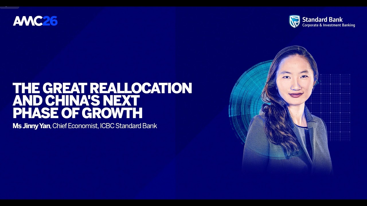 AMC 2026: Day 2 - The great reallocation and Chinas next phase of growth