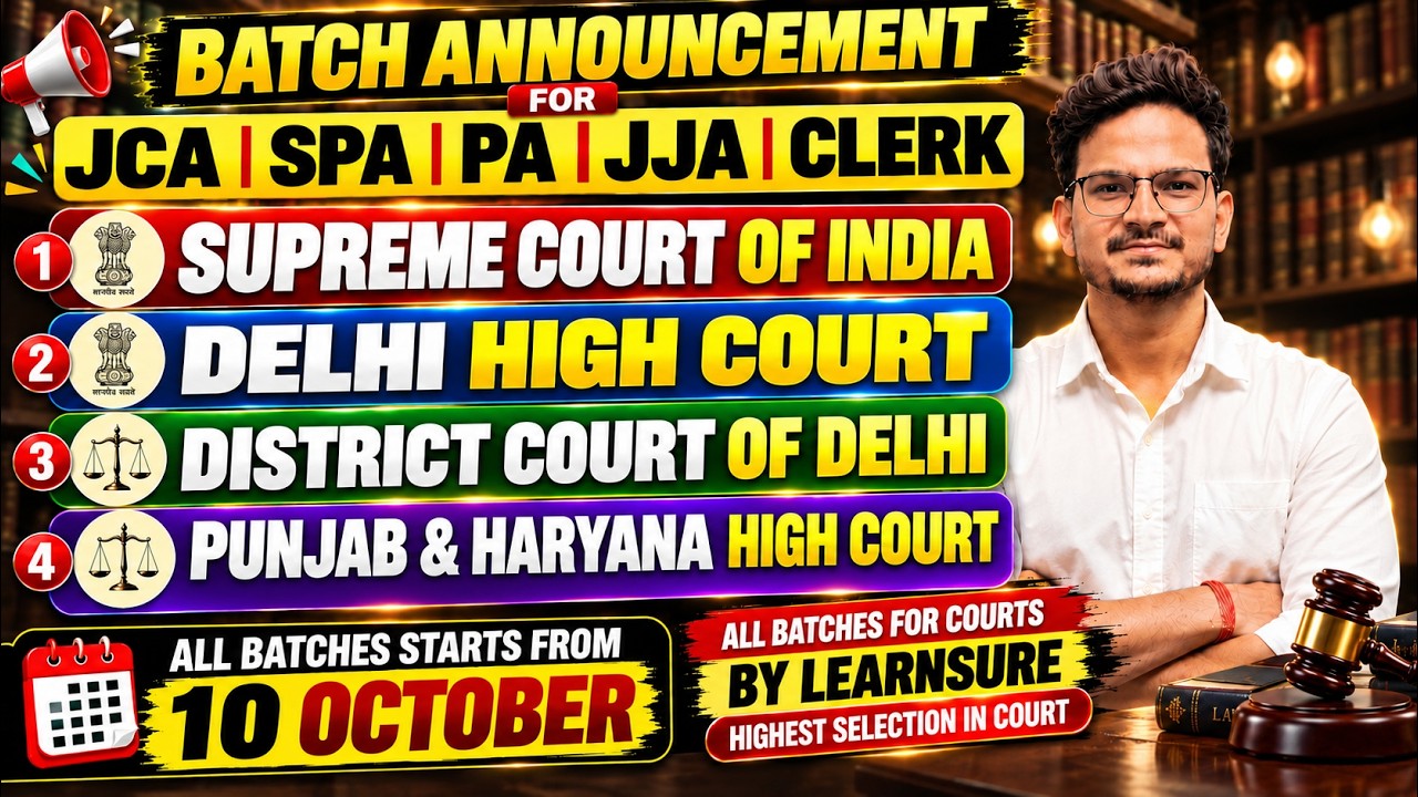 JCA JJA SPA PA CLERK BATCH ANNOUNCEMENT FOR SUPREME COURT, DELHI HIGH/ DISTRICT COURT &PUNJAB COURT