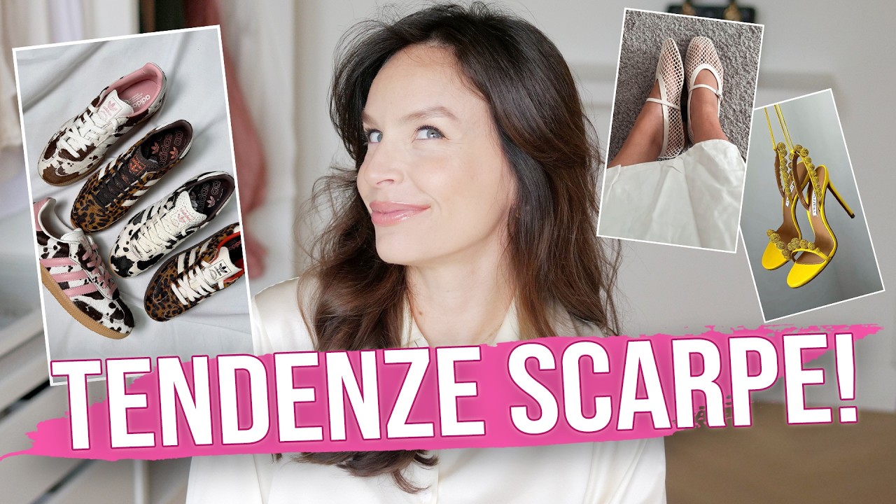 TENDENZE SCARPE PRIMAVERA ESTATE 2026: le pi&ugrave; belle per vestirsi alla moda!