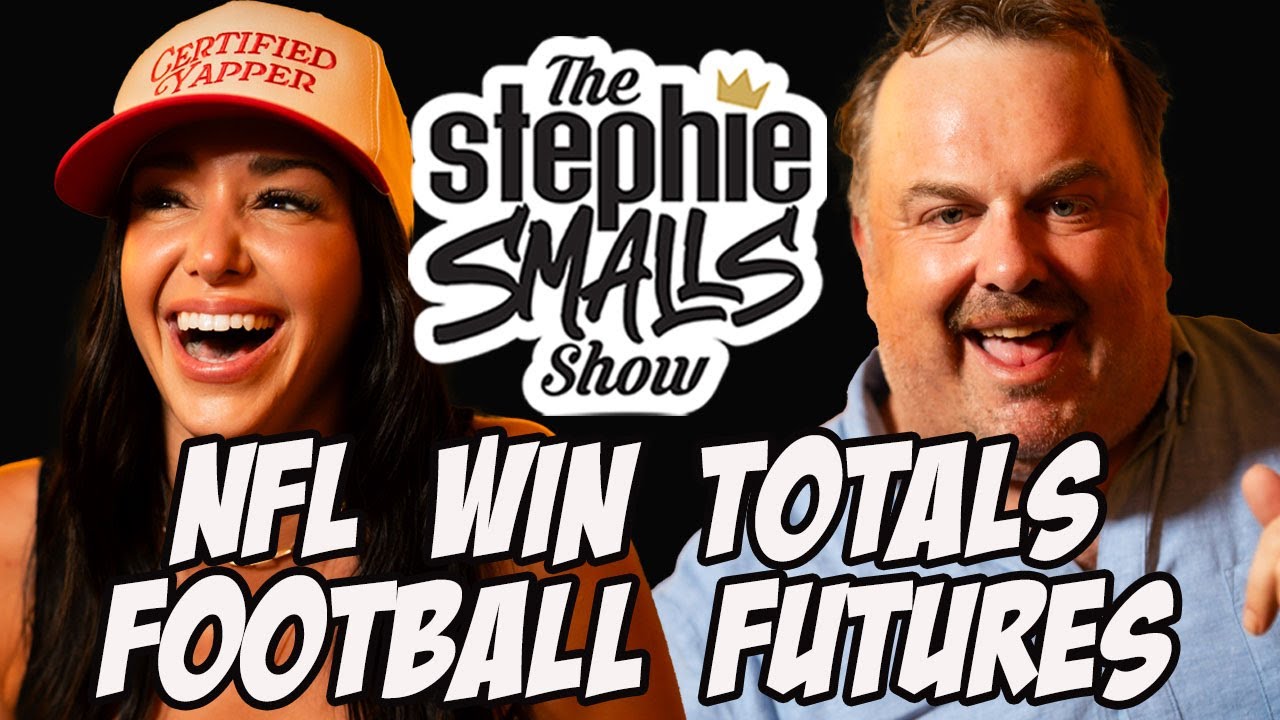 NFL Win Totals Are Out | Futures Best Bets with CJ Sullivan | Stephie Smalls Show