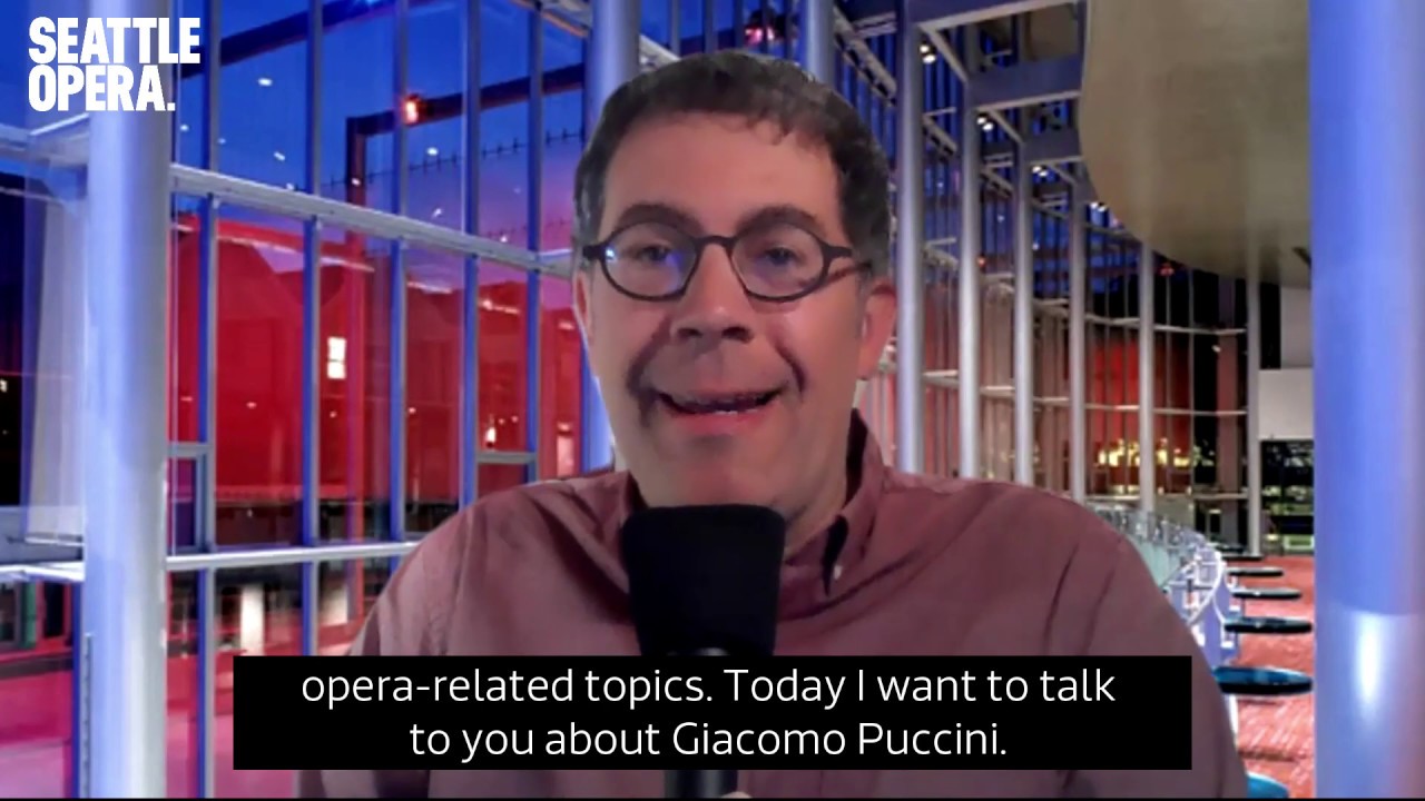 Opera Talk: Composer Spotlight on Puccini