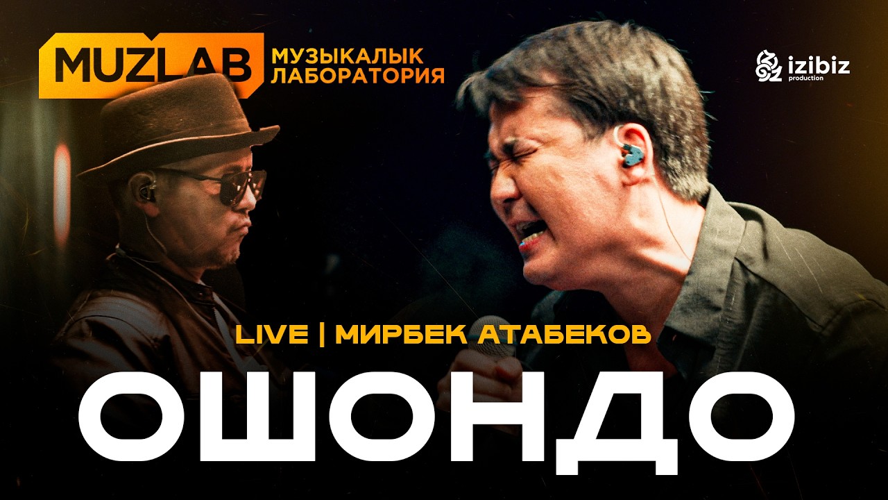 Мирбек Атабеков – Ошондо | Жандуу аткаруу | LIVE MUZLAB