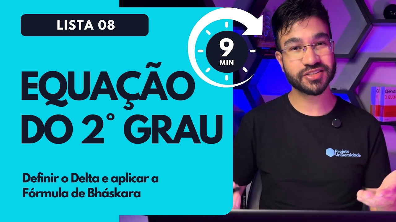 Lista 08 - Delta e Fórmula de Bháskara - Projeto Universidade