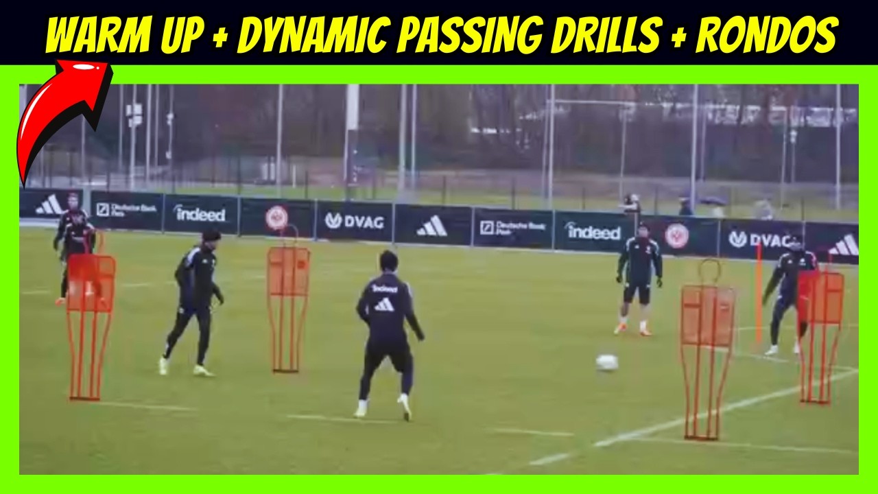 🔰🎯Warm Up + Dynamic Passing Drills + Rondos  Eintracht Frankfurt