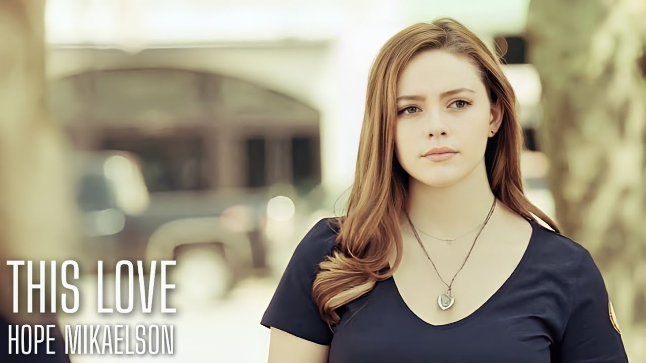 This Love | Hope Mikaelson (Sub. Español)
