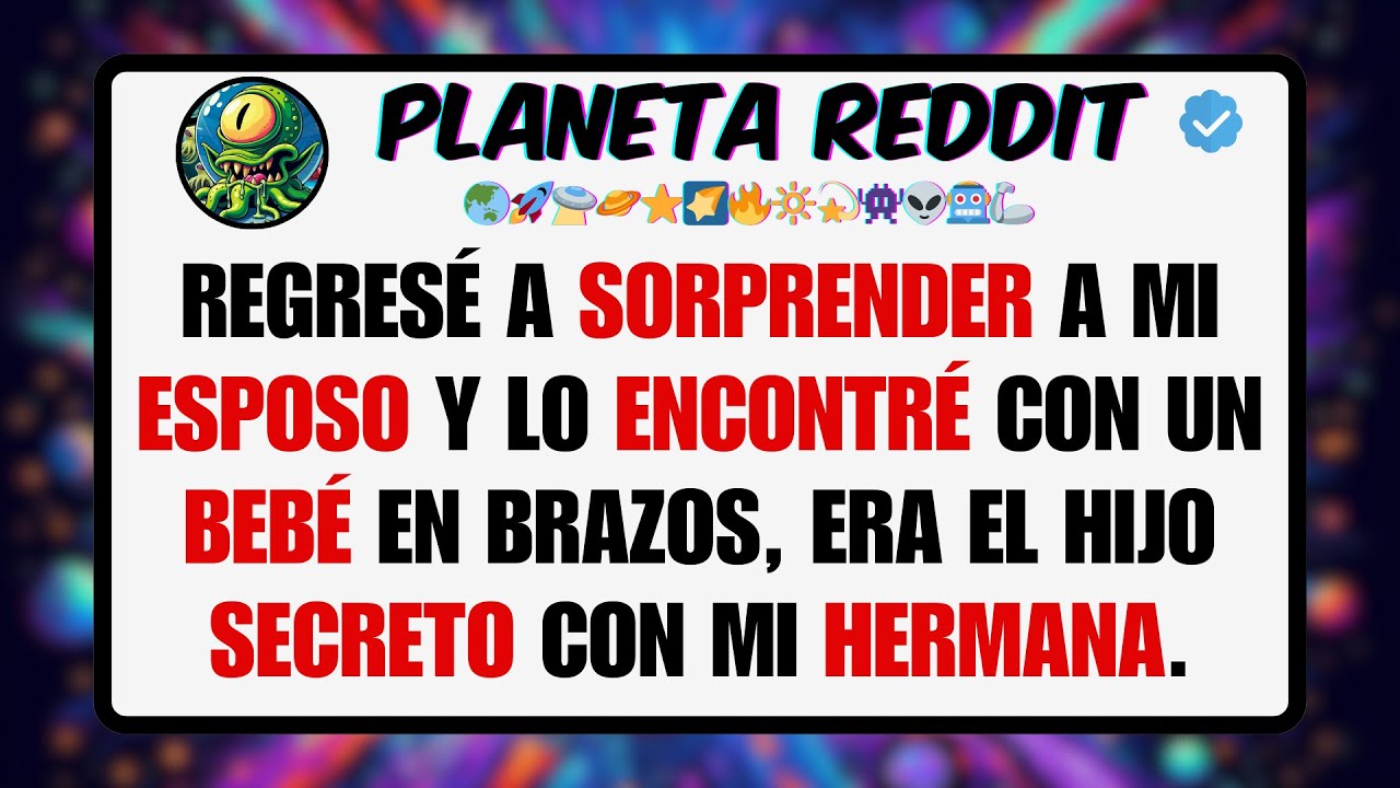 Regresé a SORPRENDER a mi ESPOSO y lo ENCONTRÉ con un BEBÉ en Brazos, Era el Hijo SECRETO con mi ...