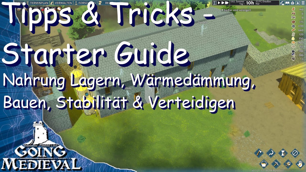 🏯Going Medieval 🏯 Tipps und Tricks 🏯 Starter Guide