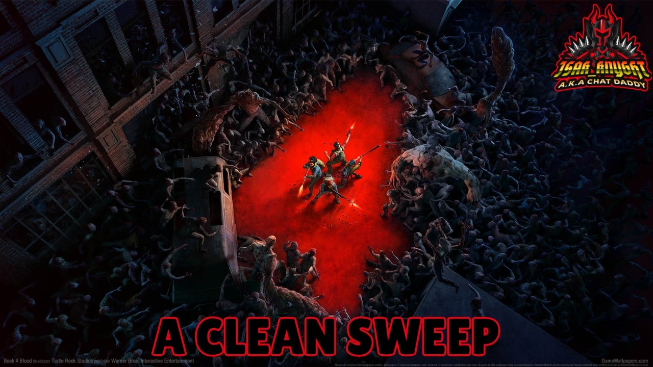 A Clean Sweep - (1-5) Back 4 Blood