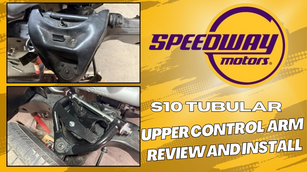 Upper Control Arm Install Speedway Motors   S10