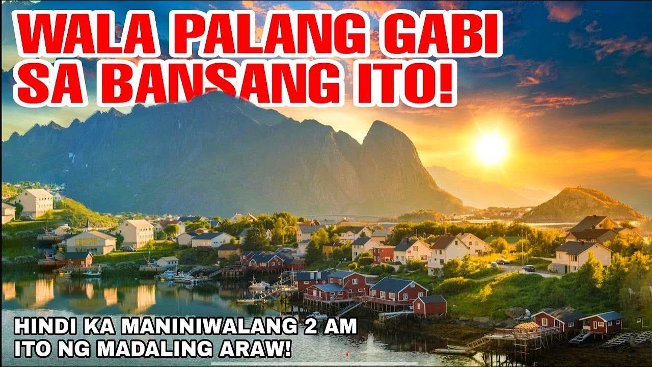Bansang walang GABI - Mga LUGAR na WALANG GABI ng ilang araw o buwan