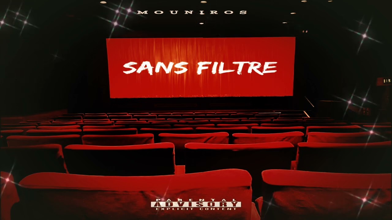 MOUNIROS Sans filtre