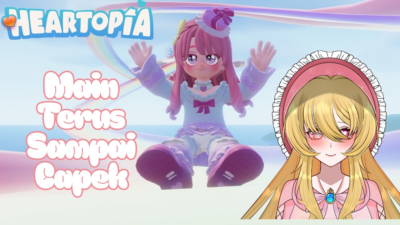 Heartopia - Bukan Mute Vtuber, Emang Lagi Ngantuk Aja #24