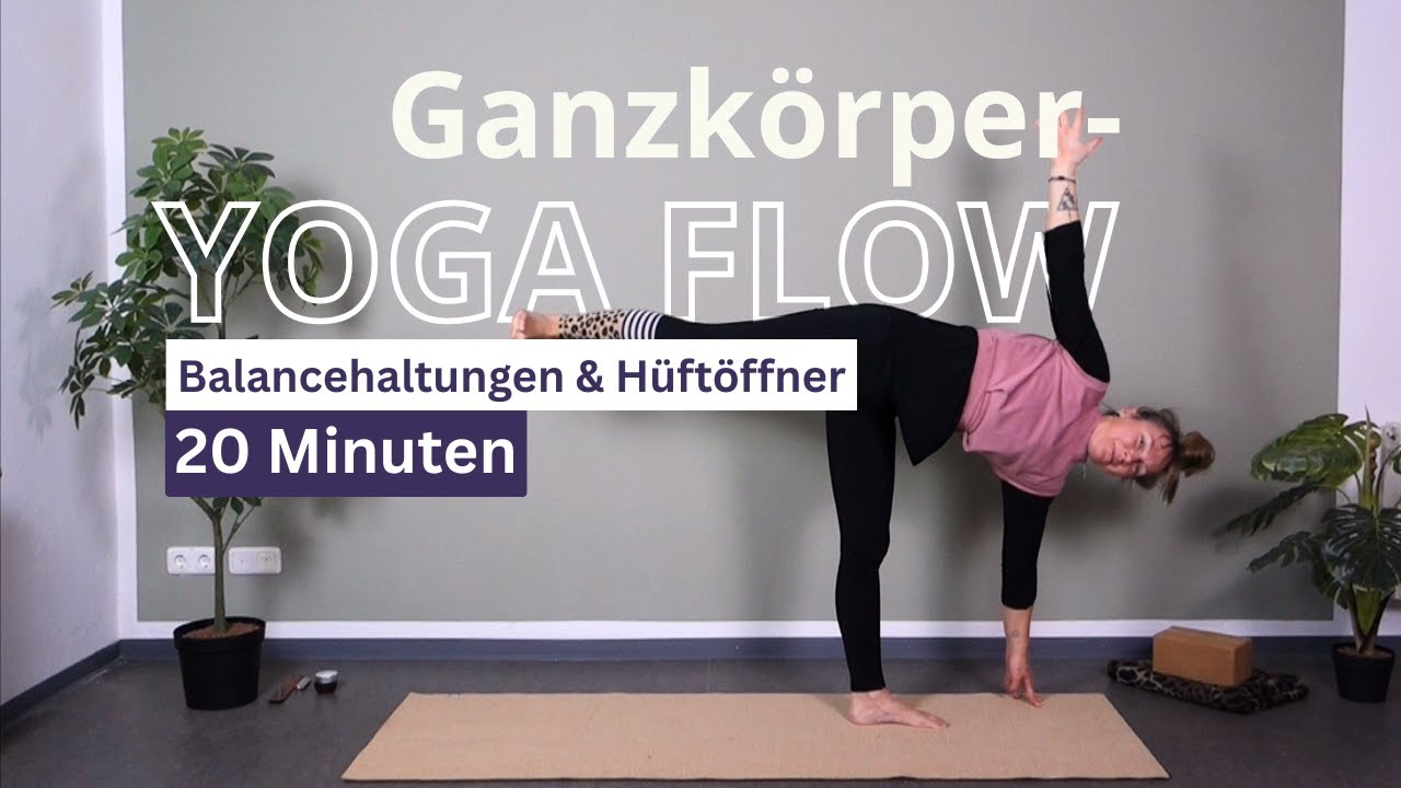 20 Min Yoga Balance & Hüftöffnung | Core Kraft + Stabile Hüften