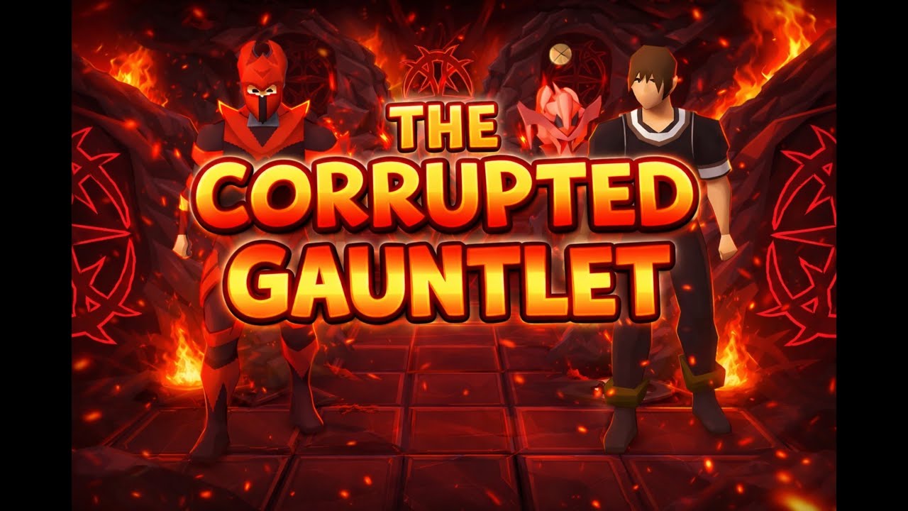 Old School RuneScape / THE CORRUPTED GAUNTED / 100KC SOON / SEED WHEN? / LIVESTREAM