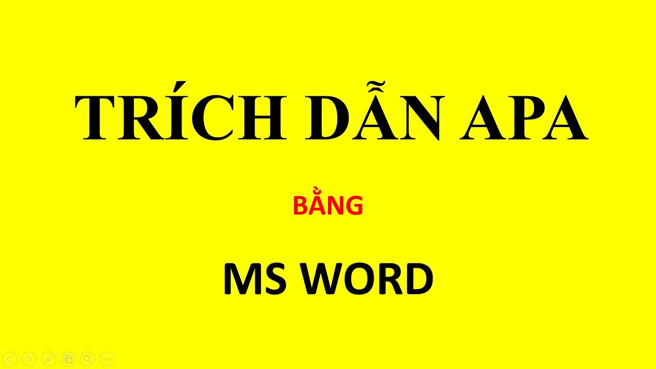 Trích dẫn tài liệu tham khảo theo phương pháp APA bằng Ms Word