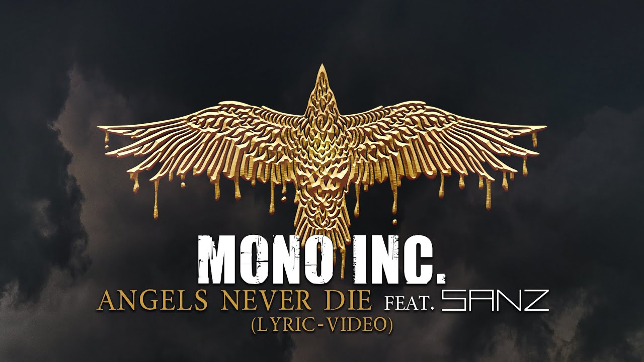 MONO INC. - Angels Never Die feat. SANZ (Official Lyric Video)