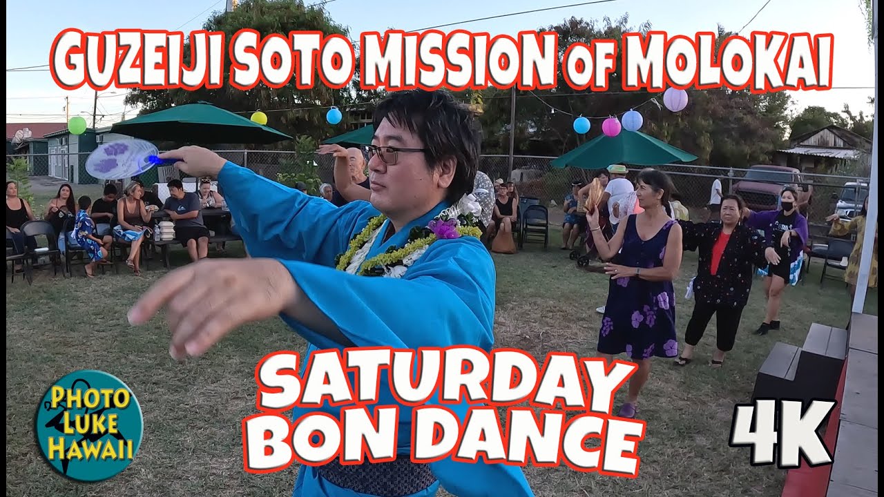 Molokai Bon Dance Guzeiji Soto Mission of Molokai July 29, 2023 Molokai Hawaii