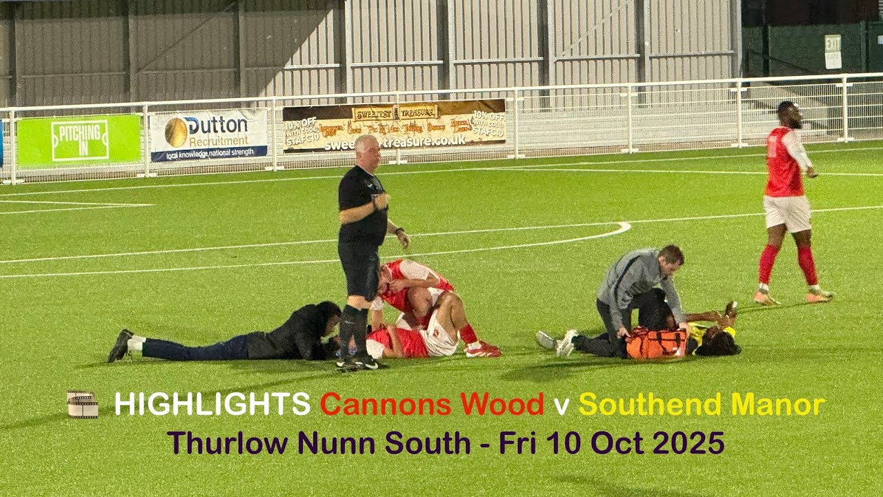 🎞️ Cannons Wood FC 🔴♈️🟡 Southend Manor FC - Thurlow Nunn D1 South [Fri10Oct25] HIGHLIGHTS