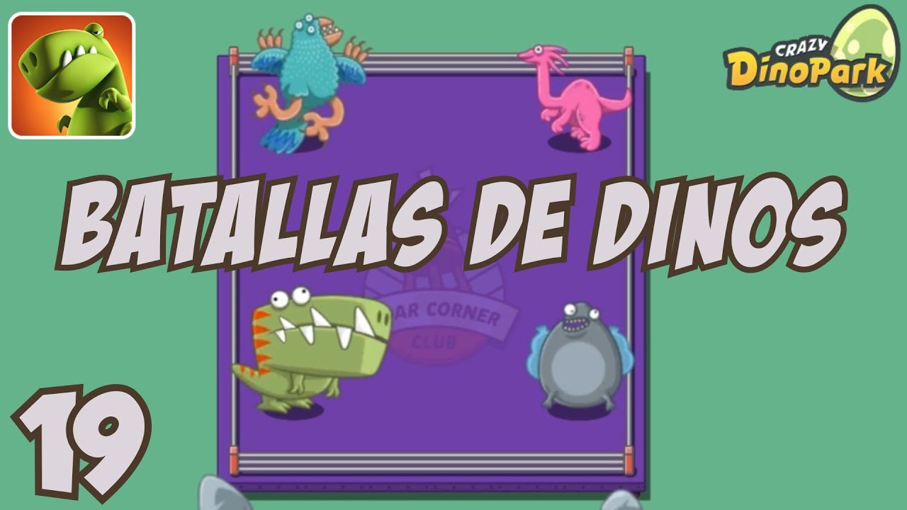 Crazy Dino Park #Z19 | BATALLAS DE DINOSAURIOS | Gameplay Español