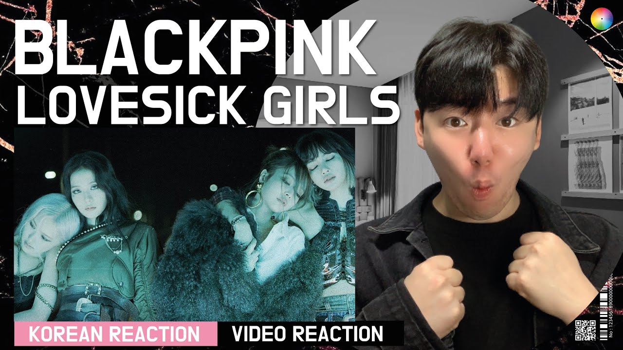 BLACKPINK - 'Lovesick Girls' M/V [REACTION/리액션]