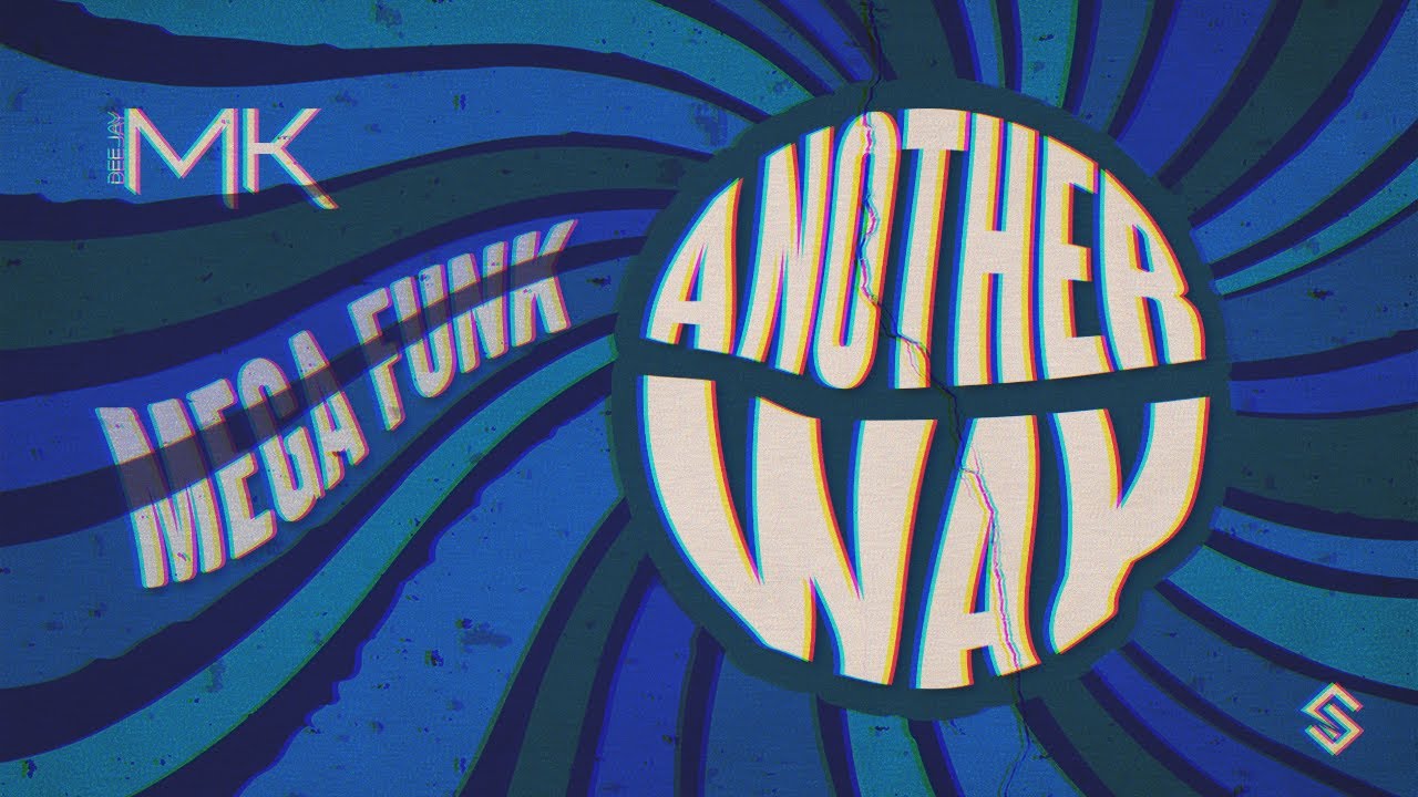 MEGA FUNK ANOTHER WAY - DJ MK