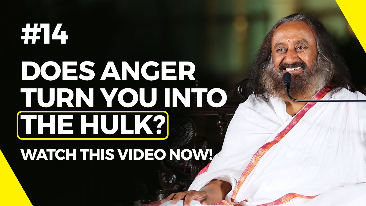 EP14: How to control your ANGER? | Gurudev Sri Sri Ravi Shankar