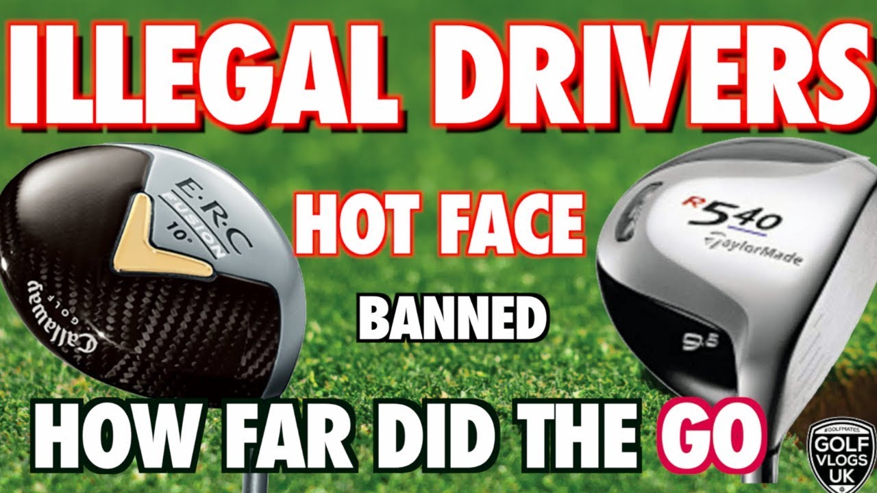 HOW FAR DO ILLEGAL AND NON CONFORMING DRIVERS GO - BANNED GOLF DRIVERS