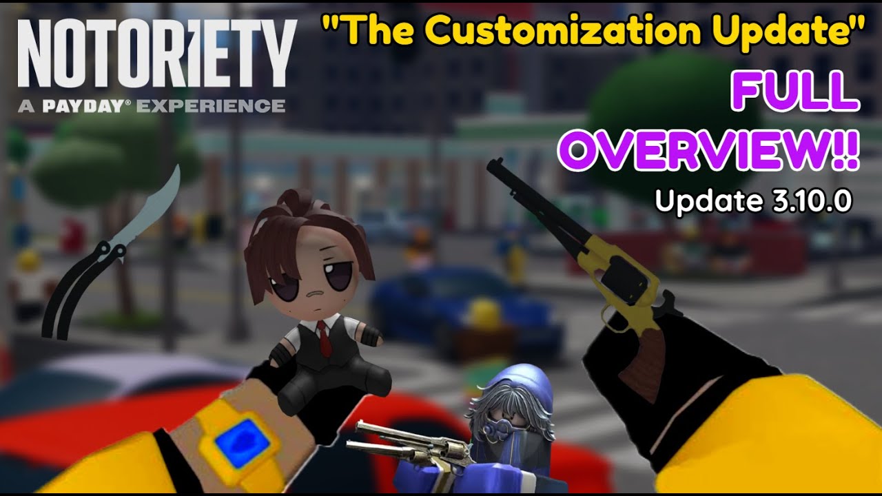 Notoriety - Update 3.10.0 | Character Customization Update | Complete Overview! (Roblox)
