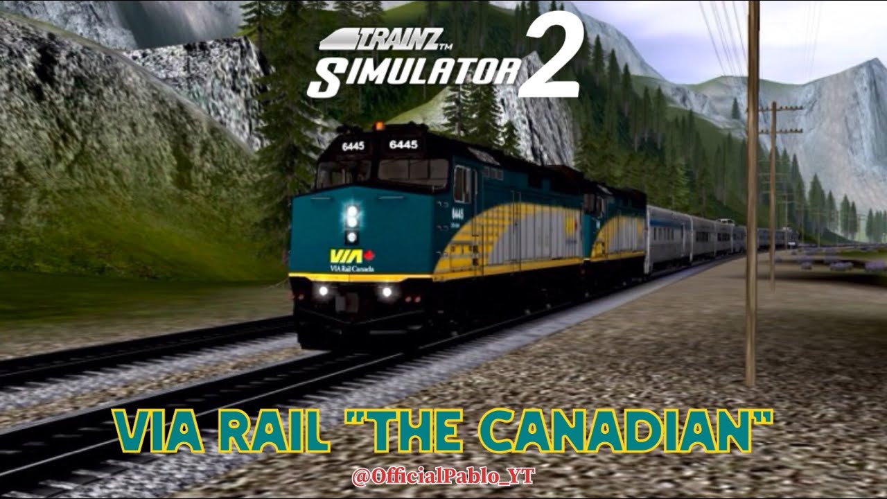 Trainz Simulator 2 - VIA Rail “The Canadian”