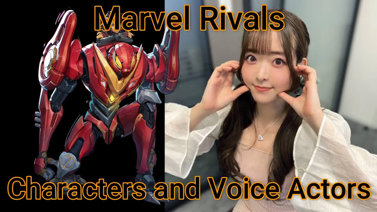 Characters and Voice Actors - Marvel Rivals