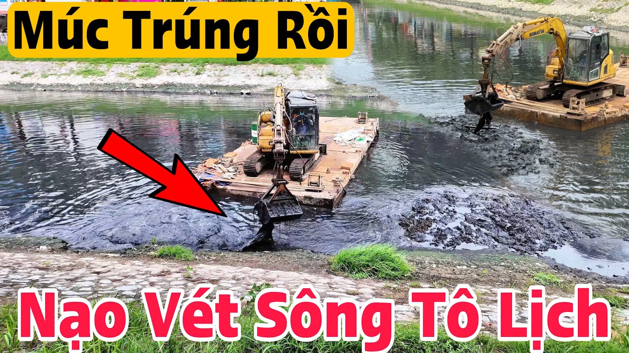 Sông Tô Lịch Mới Nhất Lời Kể Từ Người Dân Chứng Kiến Máy Xúc Bất Ngờ Múc Phải