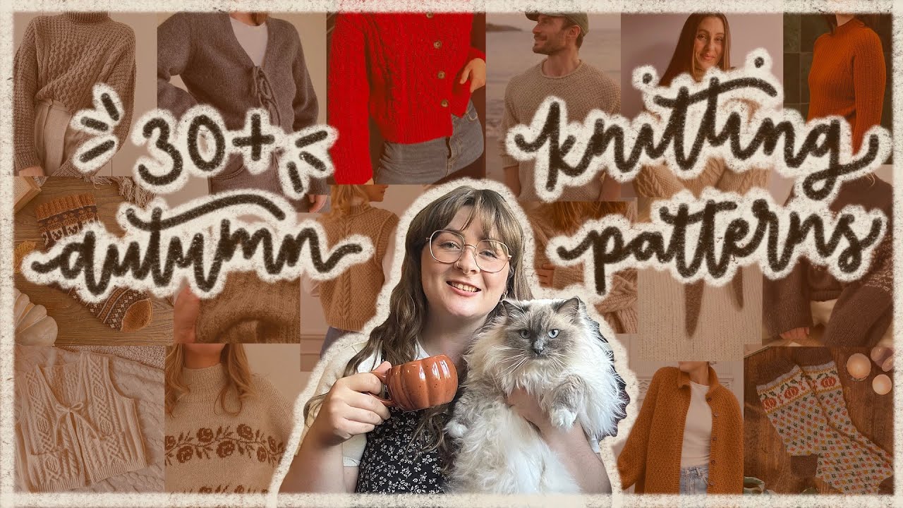 Ultimate autumn knitting pattern guide! 30+ cosy sweaters, cardigans, socks to knit this fall! 🍂☕️