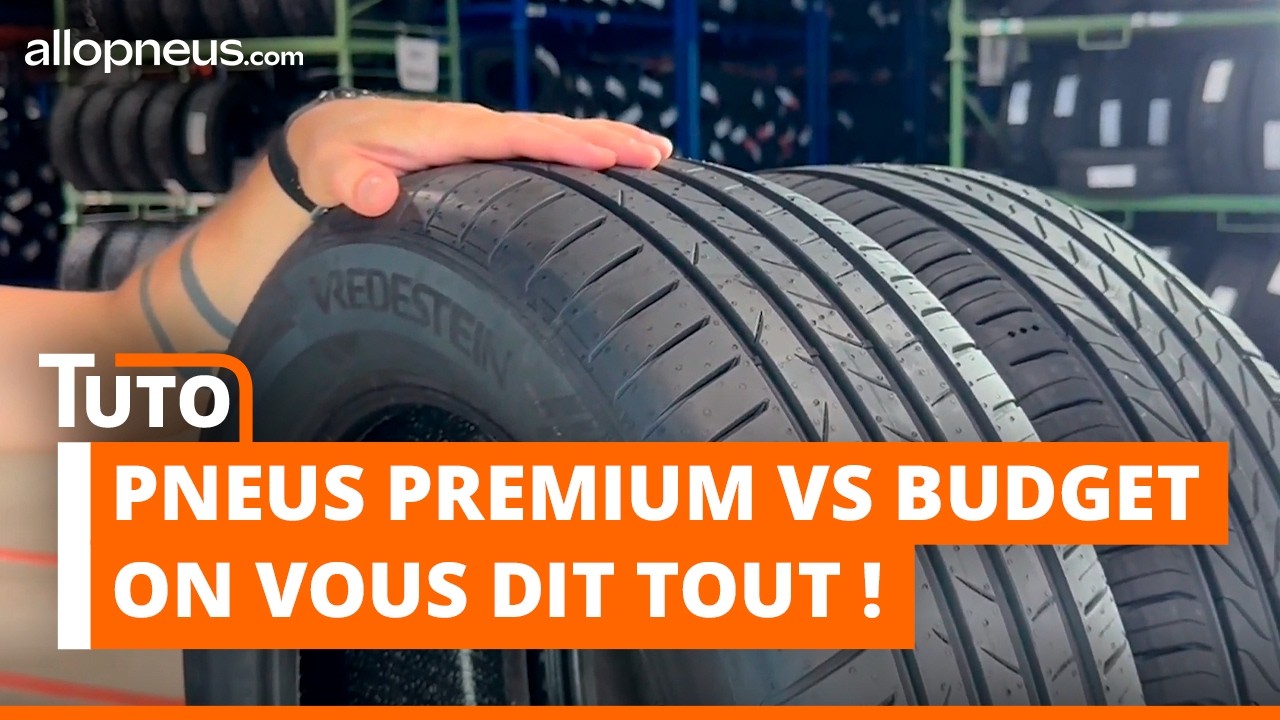 Pneus premium ou pneus low-cost ? Que choisir ?