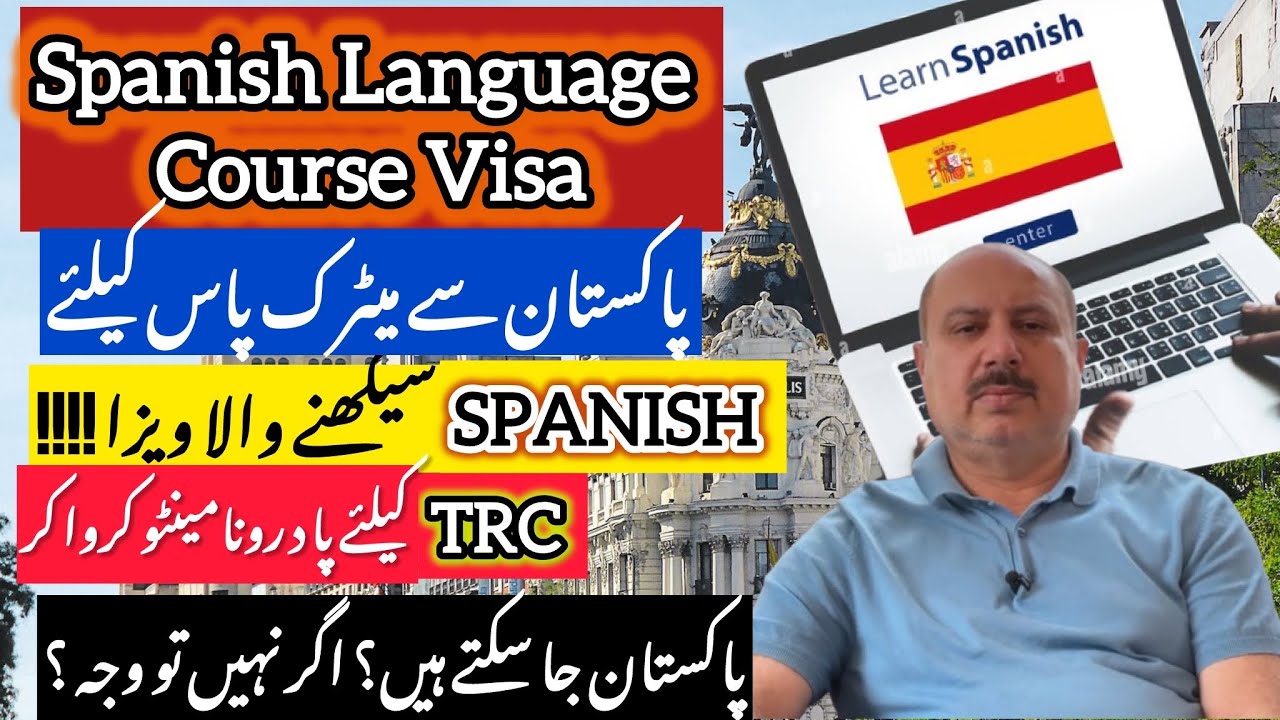 Pakistani Students ke liye Spain Language Visa || Full ProcessExplained