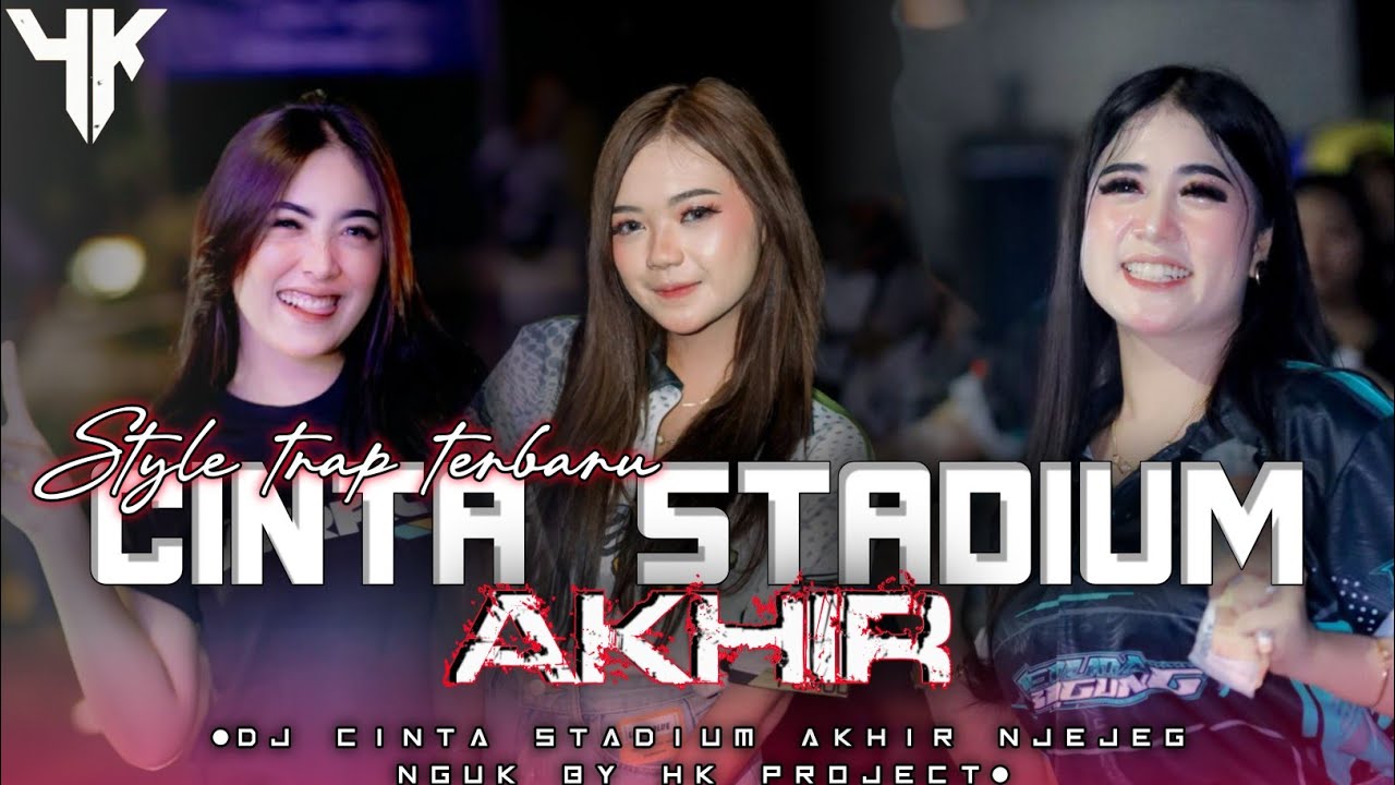 CINTA STADIUM AKHIR|SLOW SAD BASS NGUK NGUK BY HK PROJECT