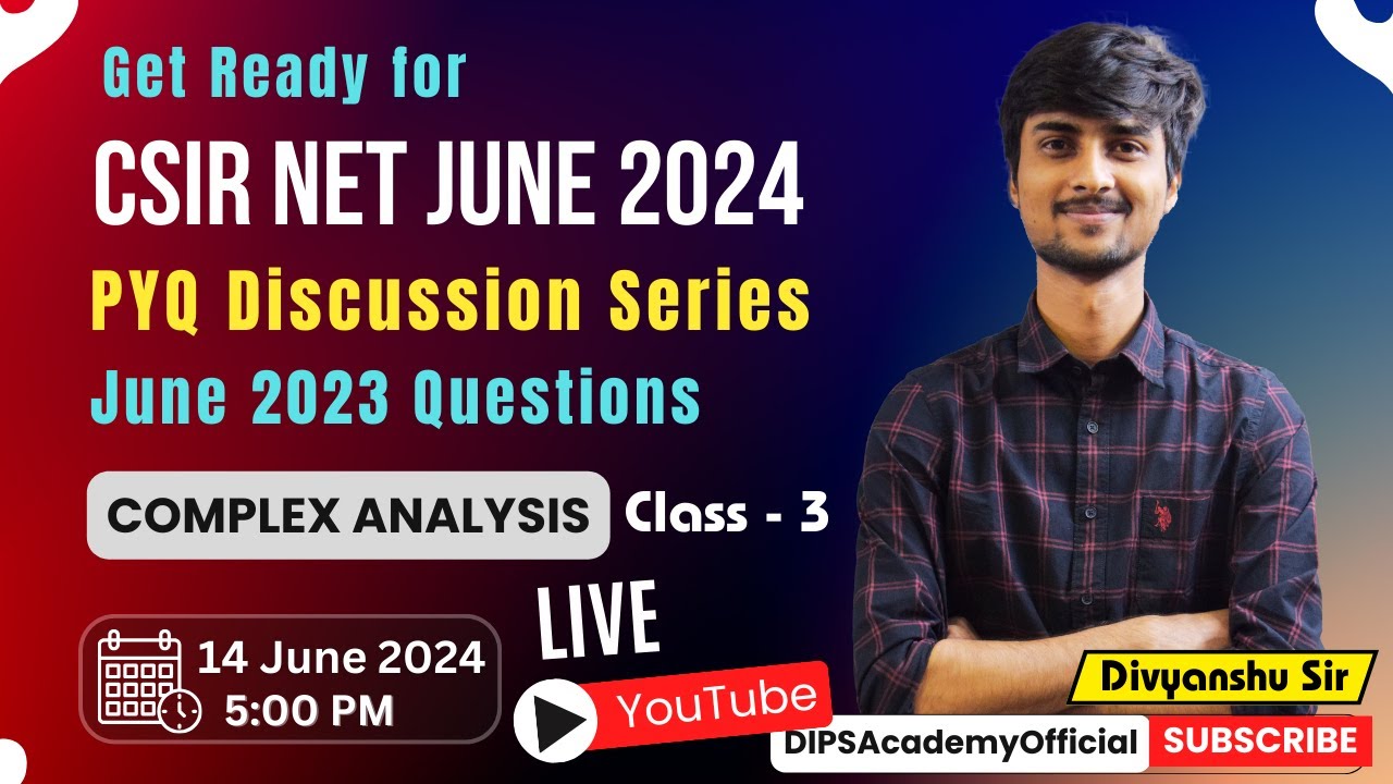 Target CSIR NET June 2024 Exam with PYQ Discussion Series | Complex Analysis Class 2 by DivyanshuSir